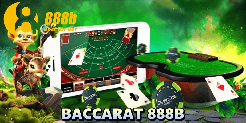 Baccarat: game bài thời đại mới tại 888B