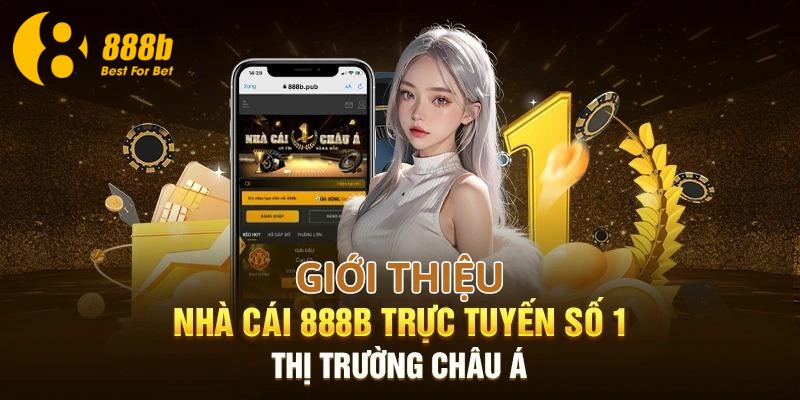 Giới thiệu về 888B – Sân chơi uy tín tại châu Á